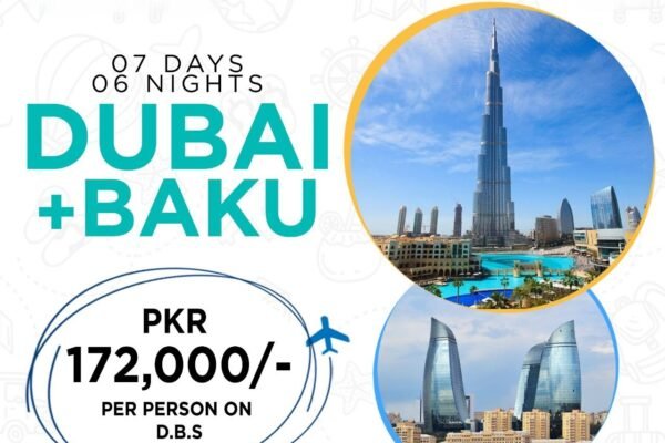 dubai with baku tour packages from pakistan