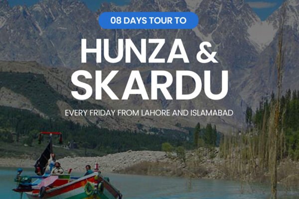 skardu hunza group tour package from lahore islamabad